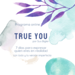 True You: 7 días para redescubrirte y conectar con tu mejor versión